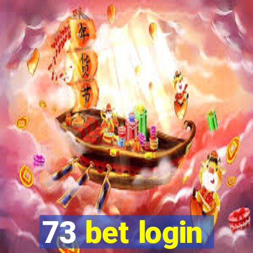 73 bet login